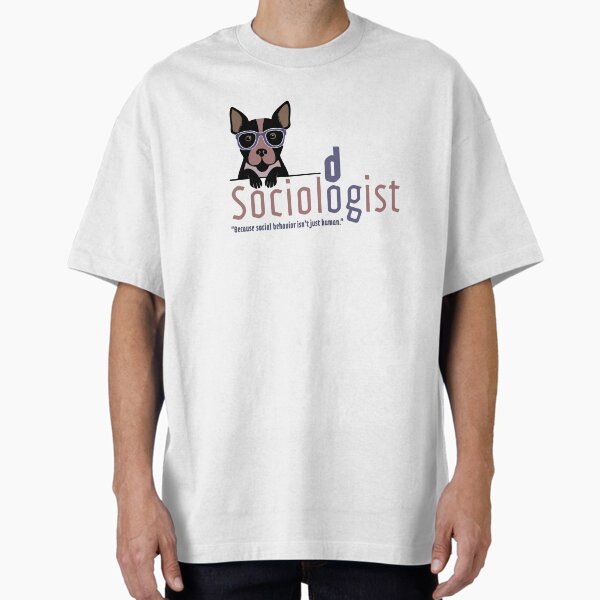 Sociologist Dog Social Behavior Humor Design - Adult & Kids T-Shirts, Sweatshirts & Hoodies apparel design preview 1