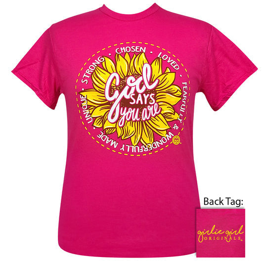 Girlie Girl Originals God Says You Are - Adult & Kids T-Shirts, Sweatshirts & Hoodies apparel design preview 1