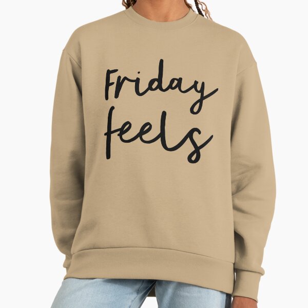 Friday feels - Adult & Kids T-Shirts, Sweatshirts & Hoodies apparel design preview 1
