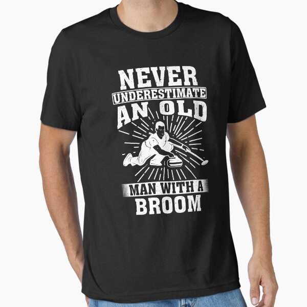 Never Underestimate an Old Man With A Broom - Adult & Kids T-Shirts, Sweatshirts & Hoodies apparel design preview 1