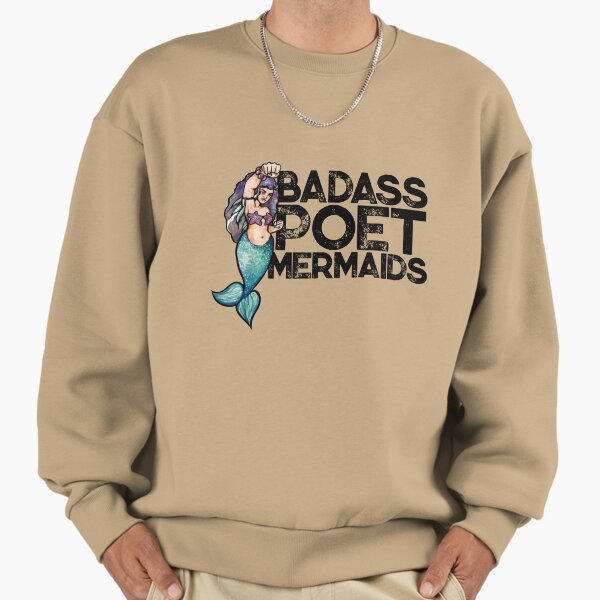 Badass Poet Mermaids - Adult & Kids T-Shirts, Sweatshirts & Hoodies apparel design preview 1