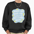 If life gives you lemons, buy a new book - Adult & Kids T-Shirts, Sweatshirts & Hoodies apparel design preview 1