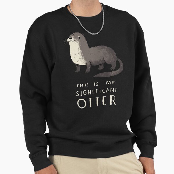 Significant otter - Adult & Kids T-Shirts, Sweatshirts & Hoodies apparel design preview 1