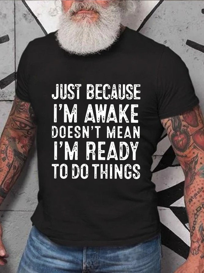 Just Because I'm Awake Print Men Slogan - Adult & Kids T-Shirts, Sweatshirts & Hoodies apparel design preview 5