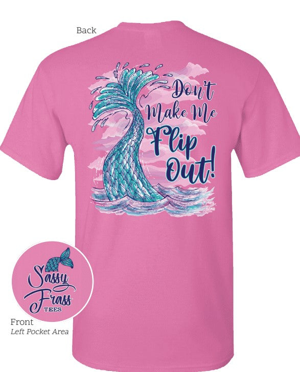 Sassy Frass Don't Make Me Flip Out Mermaid Tail - Adult & Kids T-Shirts, Sweatshirts & Hoodies apparel design preview 2