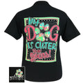 Girlie Girl Originals Preppy My Dog Is Cuter - Adult & Kids T-Shirts, Sweatshirts & Hoodies apparel design preview 1