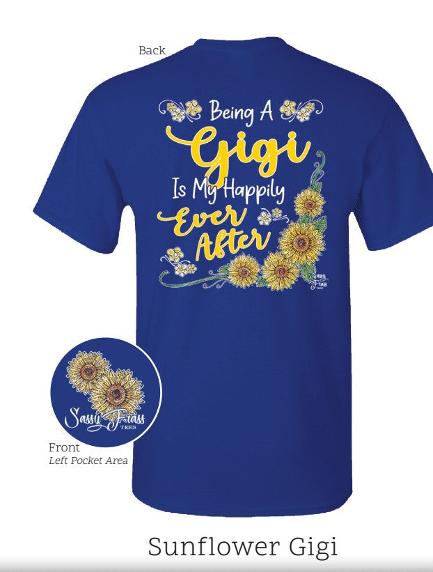 Sassy Frass Being a Gigi is My Happily Ever After - Adult & Kids T-Shirts, Sweatshirts & Hoodies apparel design preview 2