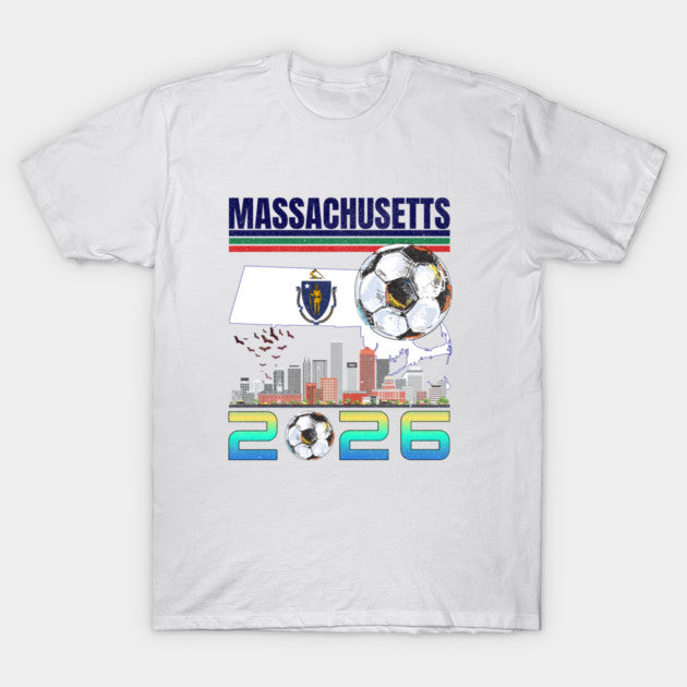 massachusetts world cup 2026 - T-Shirt, Sweatshirt, Hoodie