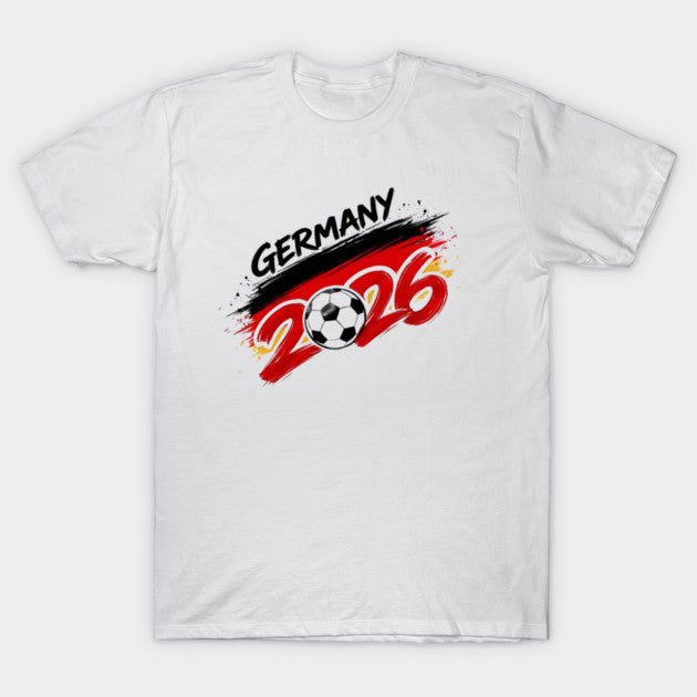 Germany 202Germany 2026 German Pride - T-Shirt, Sweatshirt, Hoodie