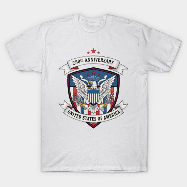 250th Anniversary USA Shield - T-Shirt, Sweatshirt, Hoodie