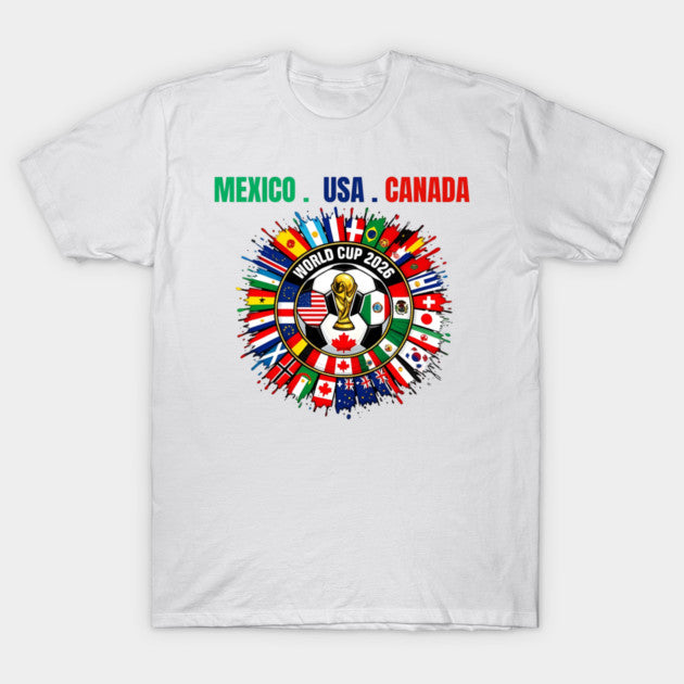World Cup 2026 Host Countries Flag Circle Splash - T-Shirt, Sweatshirt, Hoodie