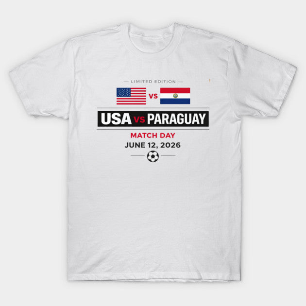 USA vs Paraguay Match Day 2026 - T-Shirt, Sweatshirt, Hoodie