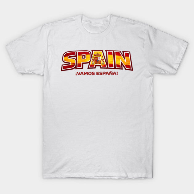 Spain Vamos Espaa Banner - T-Shirt, Sweatshirt, Hoodie