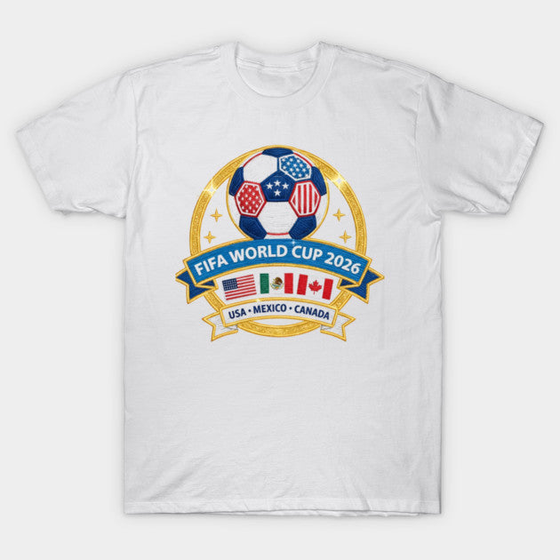 FIFA World Cup 2026 Gold Badge - T-Shirt, Sweatshirt, Hoodie