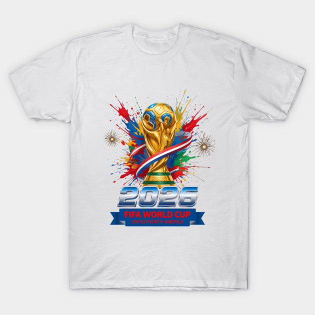 Futbol World Cup 2026 - T-Shirt, Sweatshirt, Hoodie
