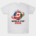 World Cup 2026 Soccer Football Fan - T-Shirt, Sweatshirt, Hoodie