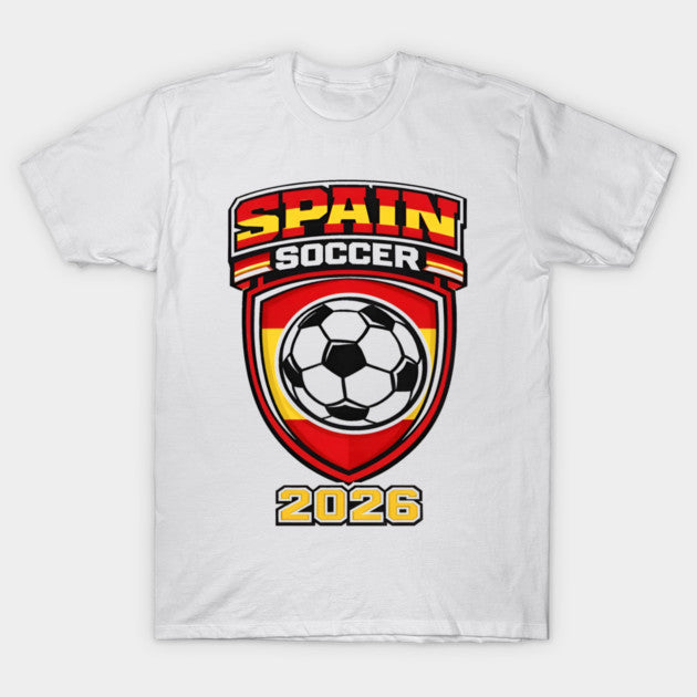 Spain Soccer Shield 2026 - T-Shirt, Sweatshirt, Hoodie