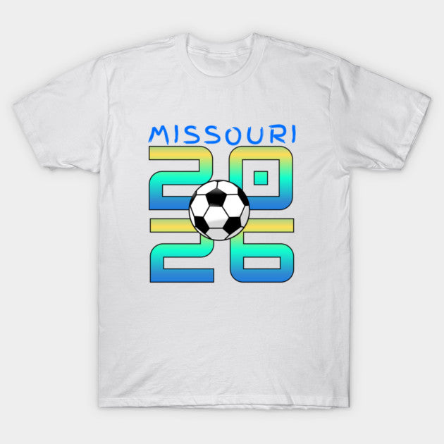 missouri world cup 2026 - T-Shirt, Sweatshirt, Hoodie