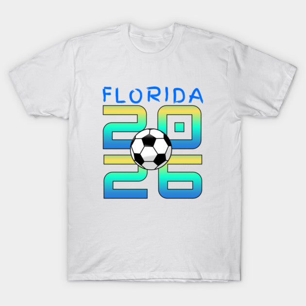 florida world cup 2026 - T-Shirt, Sweatshirt, Hoodie