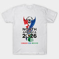 World Cup 2026 Soccer Football 2026 - T-Shirt, Sweatshirt, Hoodie