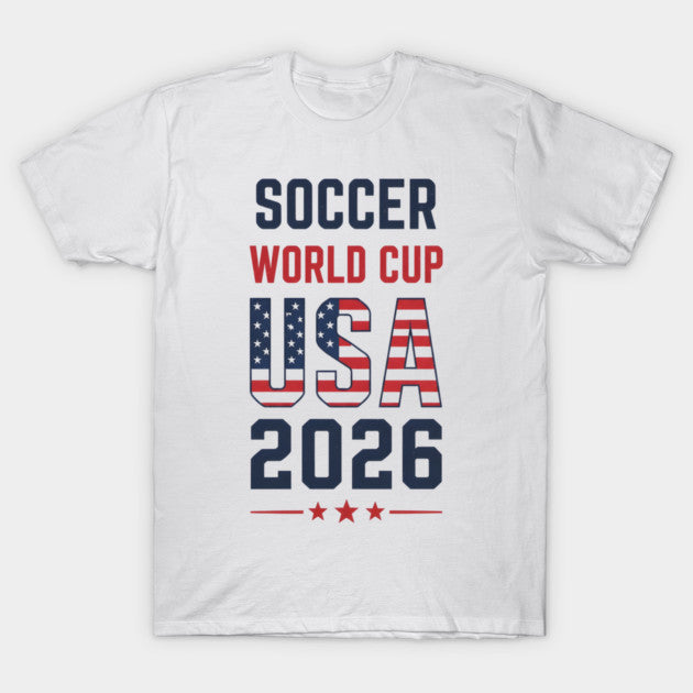 Soccer World Cup USA 2026 - T-Shirt, Sweatshirt, Hoodie