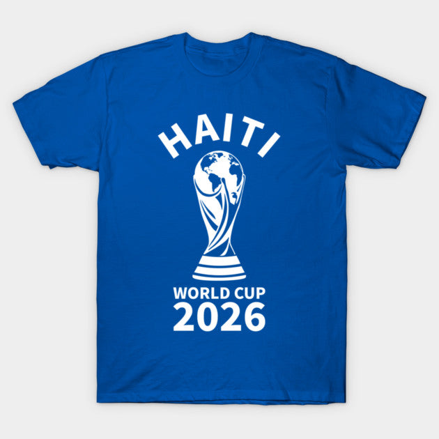 Haiti FIFA World Cup 2026 - T-Shirt, Sweatshirt, Hoodie