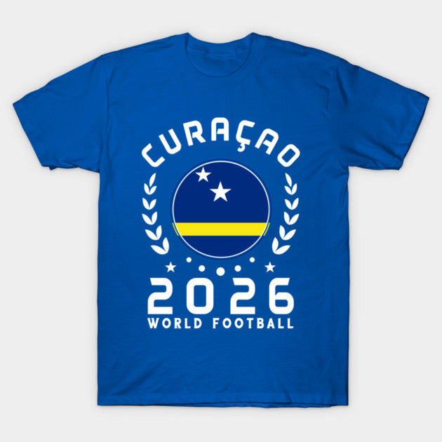 World Cup 2026 Curacao Football Fan Curacaoan Supporter - T-Shirt, Sweatshirt, Hoodie