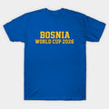 Bosnia Football World Cup 2026 - Zmajevi Pride - Football lovers - T-Shirt, Sweatshirt, Hoodie