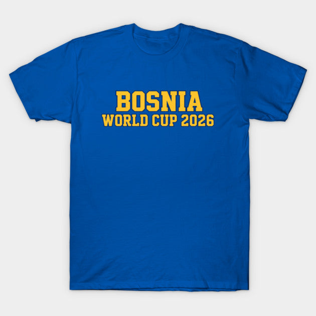 Bosnia Football World Cup 2026 - Zmajevi Pride - Football lovers - T-Shirt, Sweatshirt, Hoodie