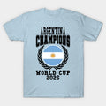 Argentina Champions FIFA World Cup 2026 - T-Shirt, Sweatshirt, Hoodie