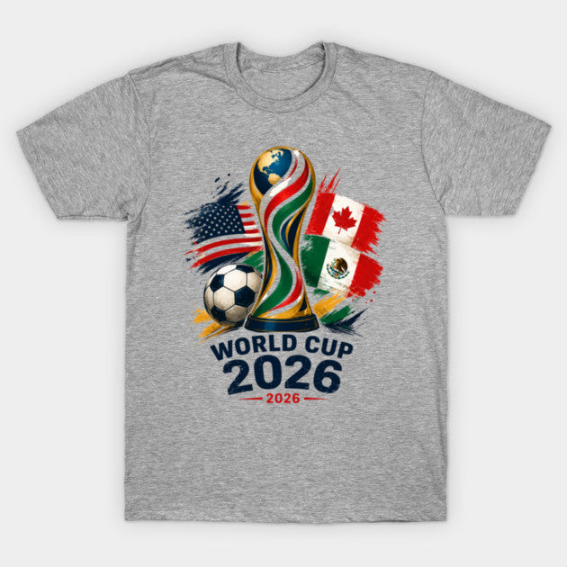 world cup 2026 - T-Shirt, Sweatshirt, Hoodie