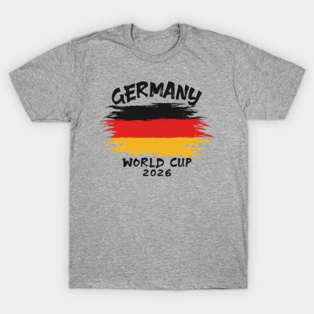 Germany World Cup 2026 - T-Shirt, Sweatshirt, Hoodie