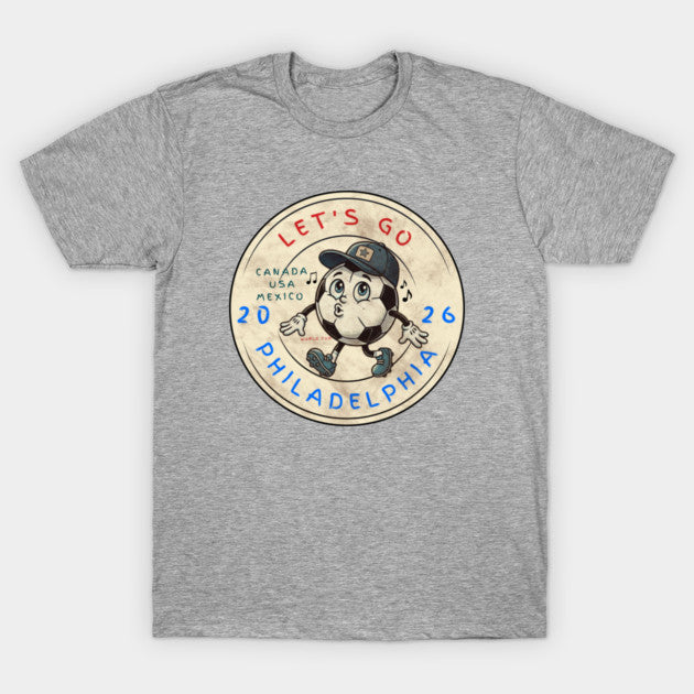 Philadelphia World Cup 2026 - T-Shirt, Sweatshirt, Hoodie