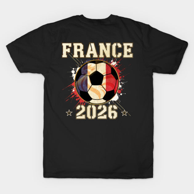 Black Print France Soccer World Cup 2026 - French Fan Gift - T-Shirt, Sweatshirt, Hoodie