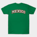 Mexico World Cup 2026 - T-Shirt, Sweatshirt, Hoodie