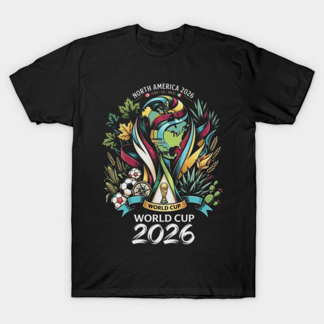 Soccer World Cup 2026 - T-Shirt, Sweatshirt, Hoodie