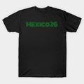 Mexico 2026 World Cup Football Fan - T-Shirt, Sweatshirt, Hoodie