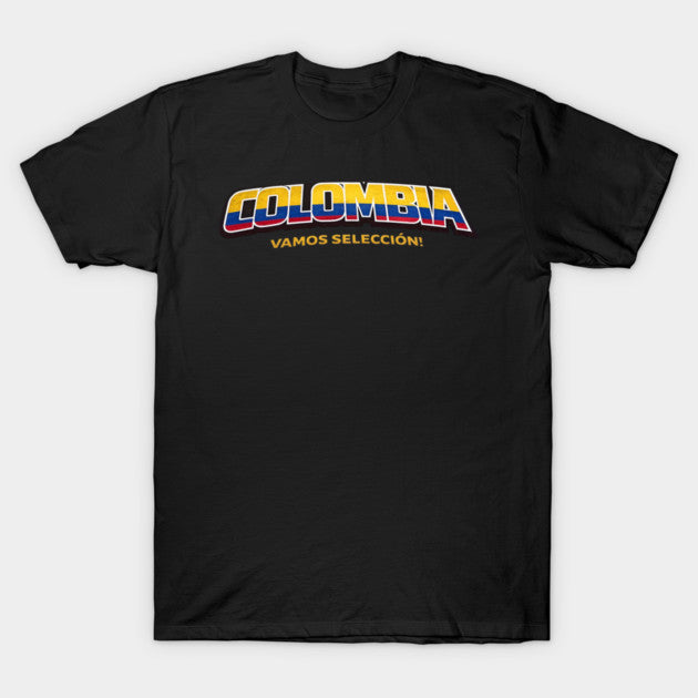 Colombia Vamos Seleccion Banner - T-Shirt, Sweatshirt, Hoodie