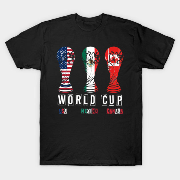 World cup 2026 USA Mexico canada - T-Shirt, Sweatshirt, Hoodie