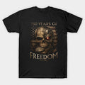 250 Years of Freedom Skull - T-Shirt, Sweatshirt, Hoodie