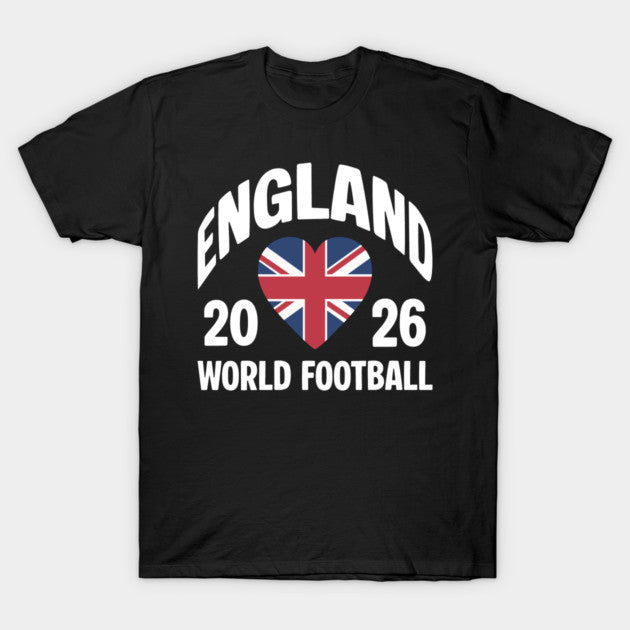 World-cup-2026-ENGLAND-foootball-fan-england-supporter - T-Shirt, Sweatshirt, Hoodie
