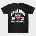 World-cup-2026-ENGLAND-foootball-fan-england-supporter - T-Shirt, Sweatshirt, Hoodie