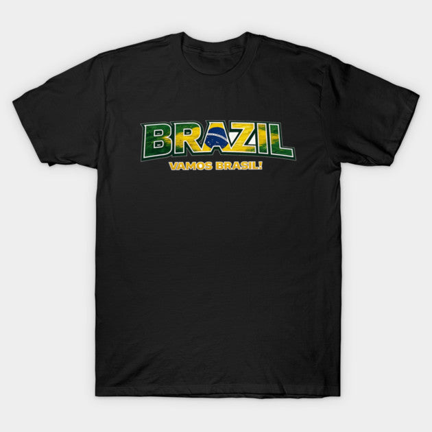 Brazil Vamos Brasil Banner - T-Shirt, Sweatshirt, Hoodie