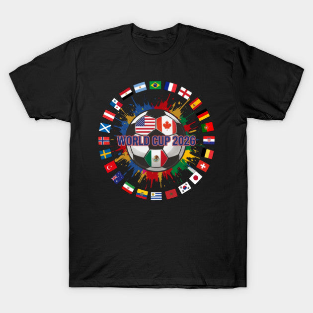 World Cup 2026 Soccer - T-Shirt, Sweatshirt, Hoodie
