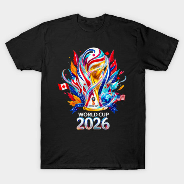 World Cup 2026 Soccer, USA Canada Mexico Football Fan - T-Shirt, Sweatshirt, Hoodie