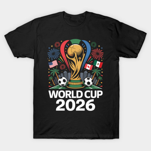 World-Cup-2026-Soccer Tournament Host - T-Shirt, Sweatshirt, Hoodie
