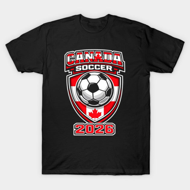 Canada Soccer Shield 2026 - T-Shirt, Sweatshirt, Hoodie