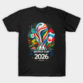 World Cup 2026 Soccer Tournament #2 - T-Shirt, Sweatshirt, Hoodie