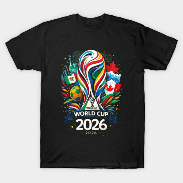 World Cup 2026 Soccer Tournament #2 - T-Shirt, Sweatshirt, Hoodie