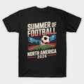 Vintage Summer of Football World Cup 2026 Soccer - T-Shirt, Sweatshirt, Hoodie